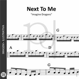 Next To Me • Imagine Dragons