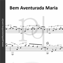 Bem Aventurada Maria