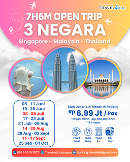 OpenTrip 7H6M Paket 3 Negara 🇸🇬🇹🇭🇲🇾 PP dari CGK / KNO / PDG