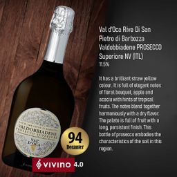 Val d'Oca Rive Di San Pietro di Barbozza Valdobbiadene PROSECCO Superiore NV