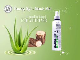 တောင်ကြီးမောက်မယ်_Caroline L Thanakha Moisturizure