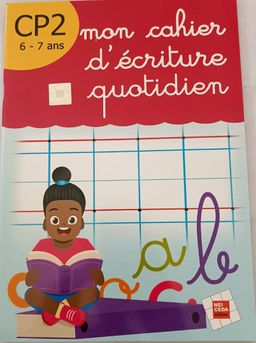 Mon Cahier d’écriture quotidien - CP2