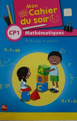 Mon Cahier du soir Mathematiques - CP1