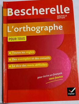 Orthographe pour tous (Bescherelle)