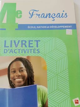 Français (Collection Ecole, Nation et Développement)  - (Livret d’activités) 4ieme