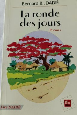 La ronde des jours (Bernard Dadie) - 1ere
