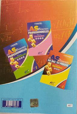 LES AS DES MATH BAC TECHNIQUE (Editions Eburnie) - Filières industrielles E,F1,F2,F3,F4,F7 TOME 1