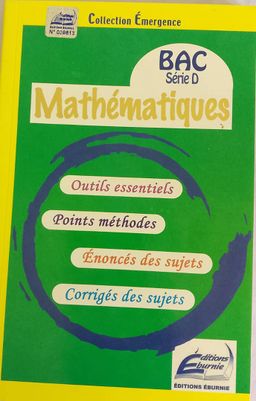 ANNALE MATH Tle D (Editions Eburnie) - Tle D
