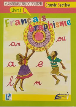 FITINI FRANÇAIS MOYENNE SECTION LIVRET I (Editions Eburnie) - Grande Section