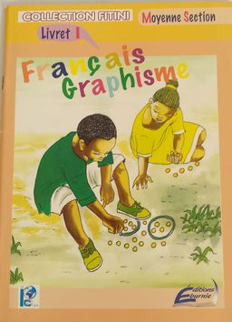 FITINI FRANÇAIS MOYENNE SECTION LIVRET I (Editions Eburnie) - Moyenne Section