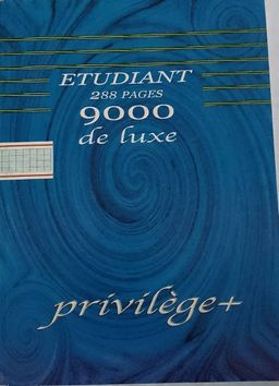 Cahier Etudiant 288 pages - Privilège + 9000 de luxe