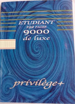 Cahier Etudiant 192 pages - Privilège + 9000 de luxe