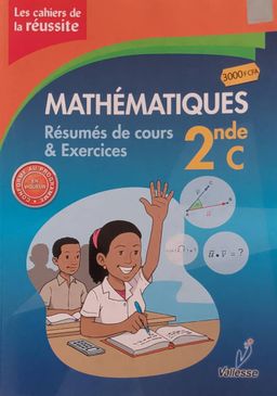 Mathematique / Les Cahiers de la Réussite (Valesse) - 2nd C