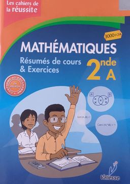 Mathematique / Les Cahiers de la Réussite (Valesse) - 2nd A