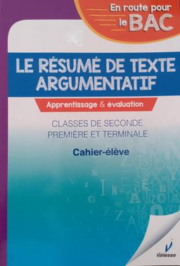 Le Résumé de Texte Litteraire (Valesse) - 2nd / 1ere / Tle