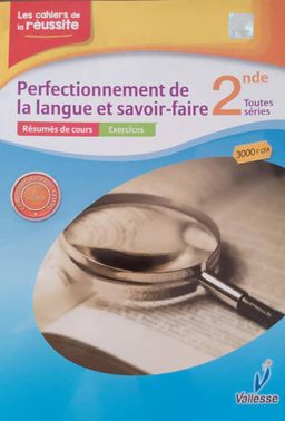 Cahier Perfectionnement de la langue et savoir-faire (Valesse) - 2nd
