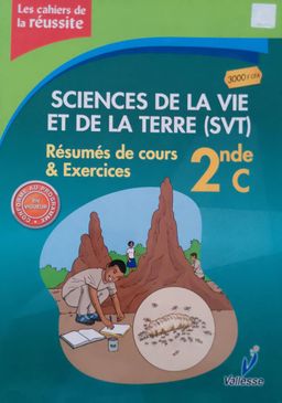 SVT / Les Cahiers de la Réussite (Valesse) - 2nd C