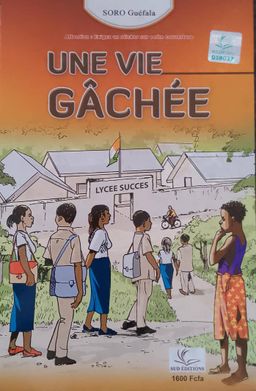 Une vie gâchée (Sud Editions)