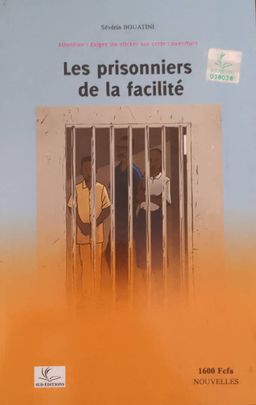 Les prisonniers de la facilité (Sud Editions)