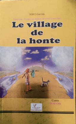 Le village de la honte (Sud Editions)