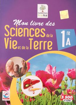 Mon Livre des SVT - 1ere A (JD Editions)
