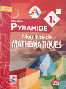 Mon Livre de Mathematique / Collection Pyramide - 1ere A (JD Editions)