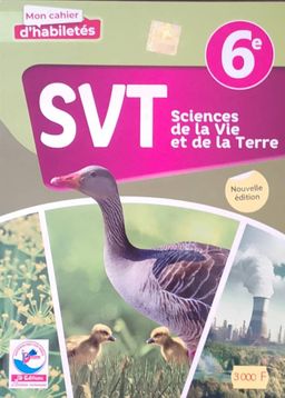 SVT / Cahier d’habileté - 6ieme (JD Editions)