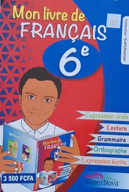 Mon Livre de Francais 6ieme (Super Nova)