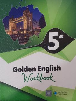 Cahier Golden English 5ieme (Collection Cristal) - Les Classiques Ivoiriens