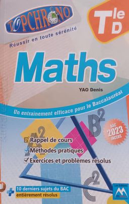 TOP CHRONO MATHEMATIQUE Tle D (Editions Matrice)