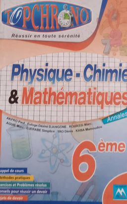 TOP CHRONO Physique-Chimie/ MATH 6ieme (Editions Matrice)