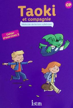 TAOKI et Compagnie, Méthode de lecture syllabique (Cahier d'Exercices 2) - CP