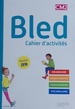 BLED, cahier d’activités (Hachette) - CM2
