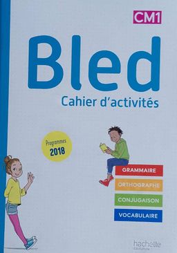 BLED, cahier d’activités (Hachette) - CM1