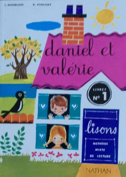 Daniel et Valerie, Livret 1 (Methode Mixte de Lecture) - 5ieme (Nathan)
