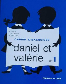 Daniel et Valerie, Livret 1 (Cahier d'exercices) - 5ieme (Nathan)