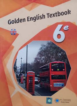 Manuel Golden English 6ieme (Collection Cristal) - Les Classiques Ivoiriens