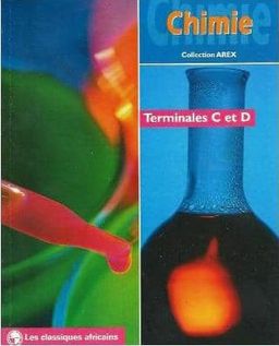 Manuel Chimie Tle CD AREX - Les Classiques Ivoiriens