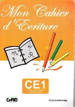 Mon cahier d'Ecriture CE1 - Edition GAD