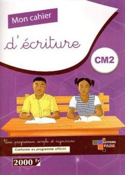 CM2 Mon cahier d'Ecriture CM2 - Editions FABS