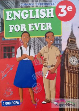 Anglais - English for Ever 3ieme (SuperNova)