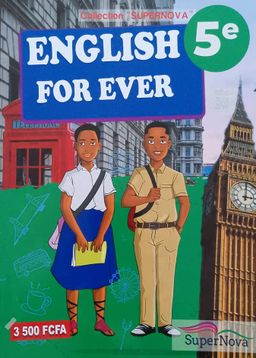 Anglais - English for Ever 5ieme (SuperNova)