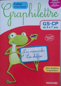 Graphilettre, mon cahier d’écriture (Nathan) - Grande Section & CP