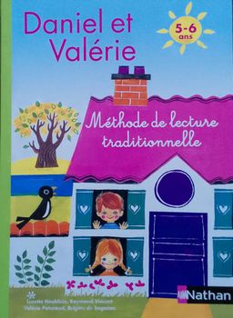 Daniel et Valerie, Methode de Lecture Traditionnelle - De 5 a 6 ans (Nathan)