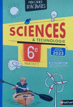 Sciences et Technologie, Cahier de d’activité (Nathan) - 6ieme