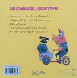 Le Garage de Gustave, Leo Timmers (Hachette)