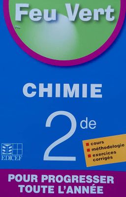 Chimie (Feu Vert) - (EDICEF) 2nd