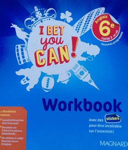 Anglais, I really bet you can / Workbook (Magnard) - 6ieme