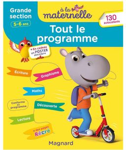 Tout le Programme Grande section - 5 a 6 ans