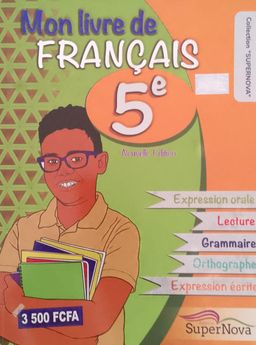 Mon Livre de Francais 5ieme (Super Nova)
